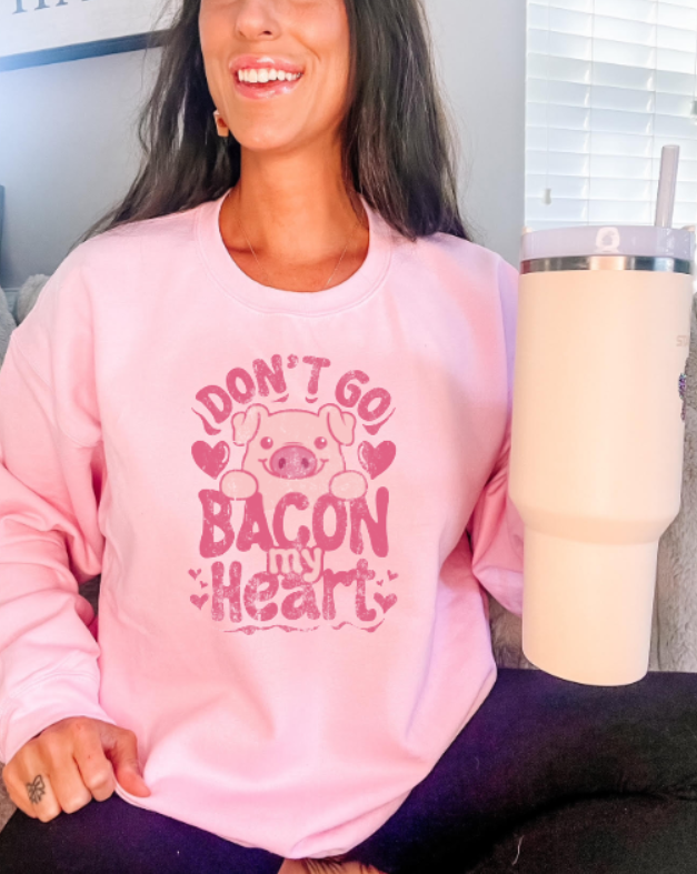 Don’t go Bacon my heart!