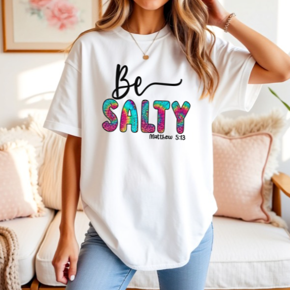 Be Salty Matthews 5:13