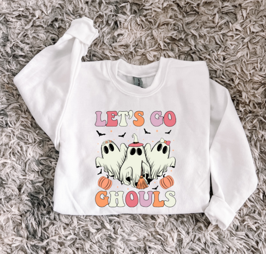 Let's Go Ghouls - Sweatshirt